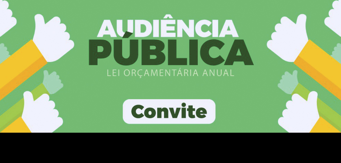 CONVITE: Prefeitura de Ecoporanga realizará Audiência Pública de apresentação do projeto da Lei Orçamentária Anual (LOA) para 2019