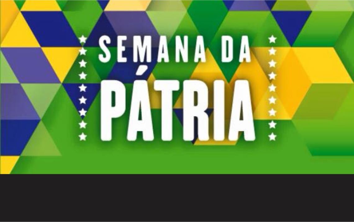 SEMANA DA PÁTRIA COMEÇA NO DIA 04 DE SETEMBRO EM ECOPORANGA