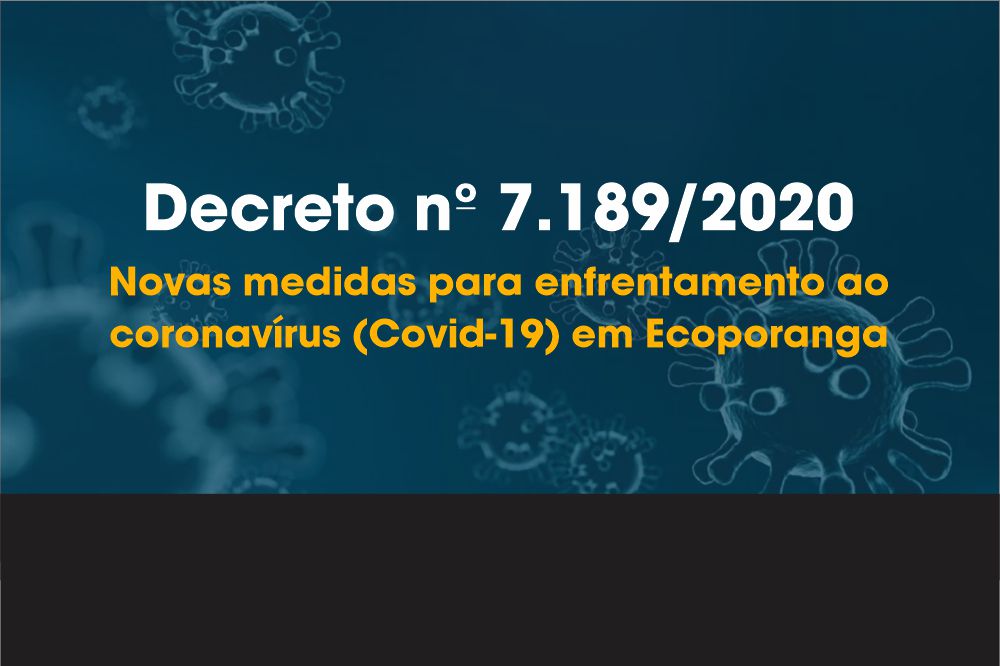 PREFEITURA DE ECOPORANGA DECRETA NOVAS MEDIDAS DE ENFRENTAMENTO AO NOVO CORONAVÍRUS (COVID-19)