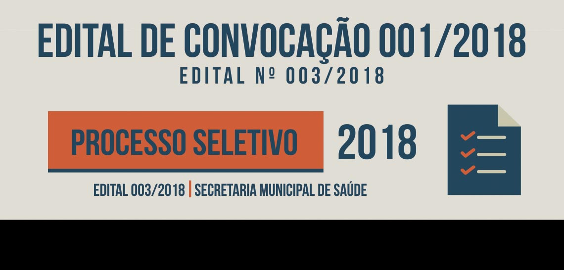 Prefeitura de Ecoporanga divulga Edital de Convocação 001/2018 do Processo Seletivo Simplificado nº 003/2018, para a Secretaria Municipal de Saúde