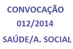 EDITAL DE CONVOCAÇÃO N. 012/2014